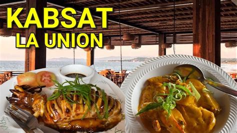 KABSAT OUR FAVORITE RESTAURANT IN LU LA UNION SAN JUAN ELYU FOOD