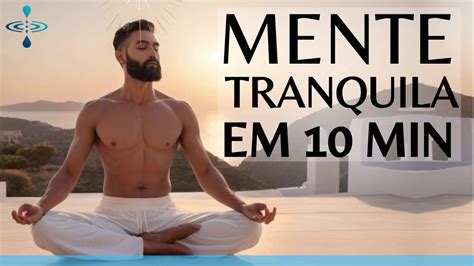 Meditação Guiada Mindfulness Matinal Equilibre Corpo Mente em 10