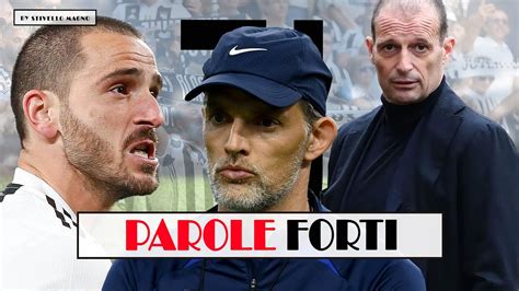 Juve Tuchel Continua La Corsa Parole Bonucci Contro Allegri Youtube