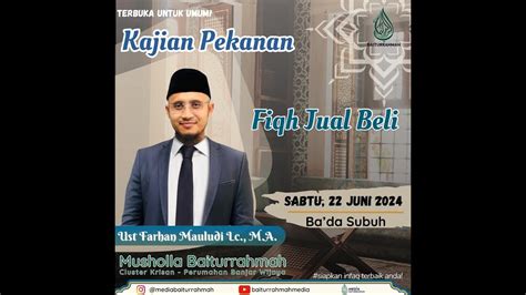 Fiqh Jual Beli Ust Farhan Mauludi Lc M A Youtube