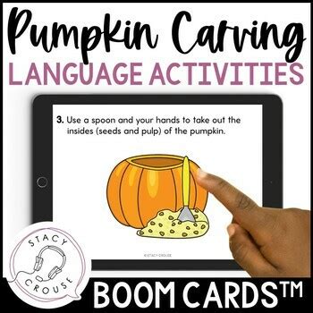 Pumpkin Carving Language Activities For Halloween Boom Cards Speech