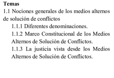 Temario de Medios Alternos de Solución de Conflictos Unidad 1