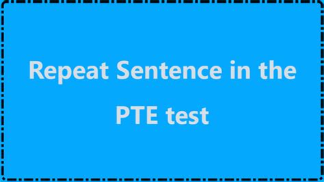 Repeat Sentence In The Pte Test Thepte