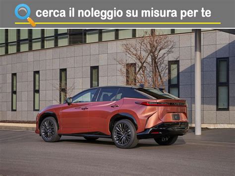 Offerta SUV E CrossOver Come Noleggiare Un Nuovo LEXUS RZ Full Electric