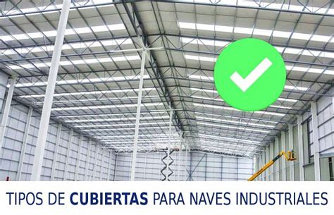 Mejores Cubiertas Y Techos Aislantes Para Naves Industriales