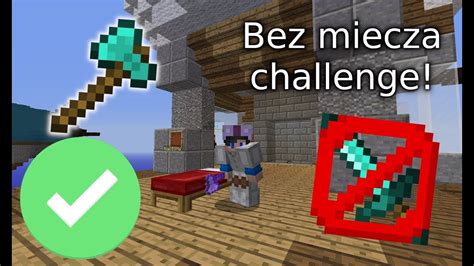 Bedwars Ale Bez U Ywania Miecza Challenge Youtube