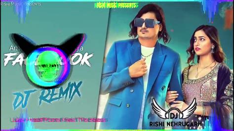 Facebook Amit Saini Rohtakiya Dj Remix Hard Bass New Haryanvi Song