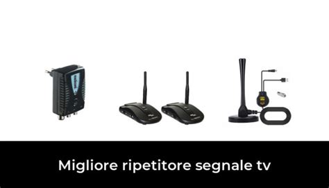 Migliore Ripetitore Segnale Tv Nel In Base A Recensioni