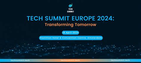 Tech Summit Europe 2024 Transforming Tomorrow Cryptopolitan