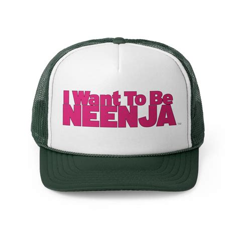 I Want To Be Neenja I Want To Be Neenja