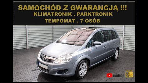 Auto Leszno Otomoto Pl Prezentacja Opel Zafira Os B Autotest Leszno