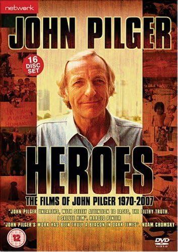 John Pilger Heroes The Films Of John Pilger Dvd Amazon