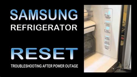 How To Reset Samsung Refrigerator After A Power Outage