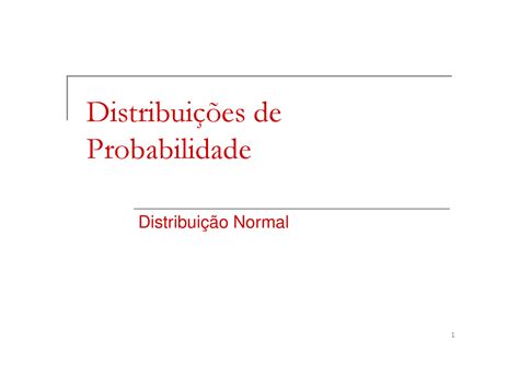 A Distribuição De Poisson é Uma Das Distribuições De Probabilidade