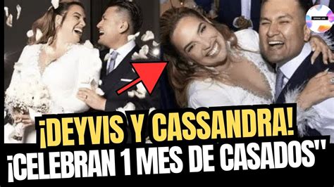 DEYVIS OROZCO Y CASSANDRA SÁNCHEZ DE LAMADRID CELEBRAN SU PRIMER MES DE