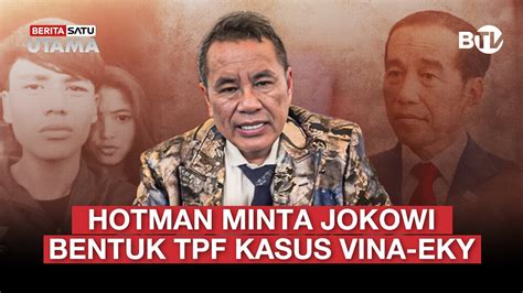 Live Hotman Minta Jokowi Bentuk Tpf Kasus Vina Eky Beritasatu