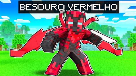 VIREI O BESOURO VERMELHO Por 24 HORAS No Minecraft YouTube