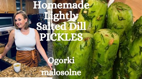 Quick And Easy Dill Pickle Recipe Ogorki Malosolne Youtube