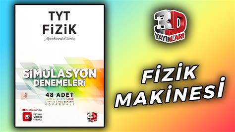 3D Yayınları TYT Fizik Simülasyon Denemeleri İncelemesi Fizik