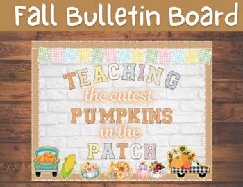 Fall Bulletin Board Teaching The Cutest Pumpkins In The Patch Tpt