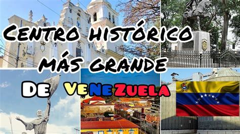 Centro Hist Rico M S Grande De Venezuela Calabozo Estado Gu Rico