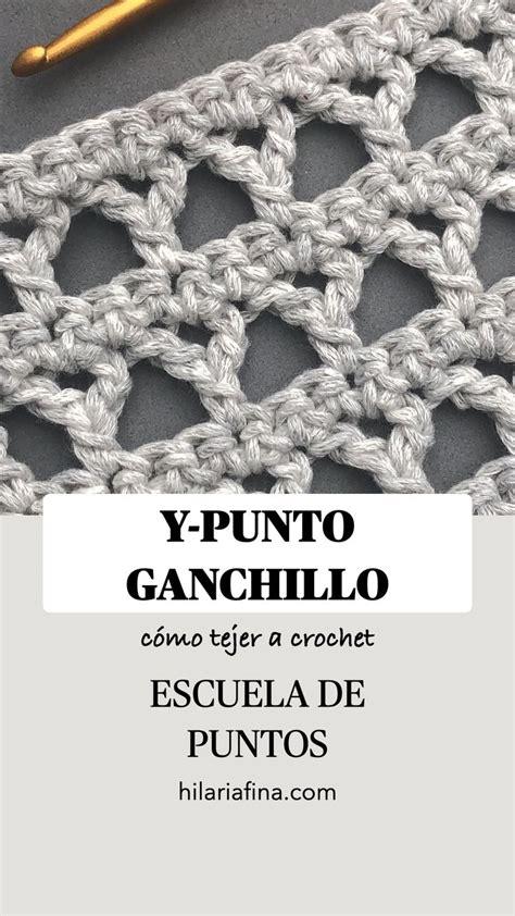 Punto Y De Ganchillo Aprender Hilaria Fina En Crochet Tricot