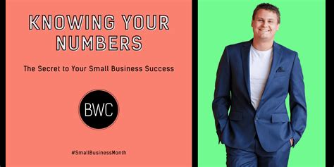 The Bwc Knowing Your Numbers The Secret To Small Business Success