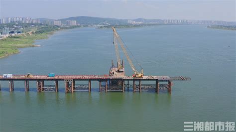 暮坪湘江特大桥主桥水中首桩顺利开钻 城事 三湘都市报 华声在线