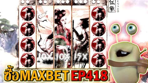 Densho Hacksaw Gaming ซื้อmaxbet Ep418‼ Youtube