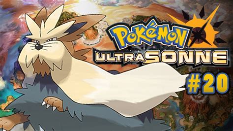 Pokémon Ultra Sonne Lets Play Part 20 Nuzlocke Deutsch Im