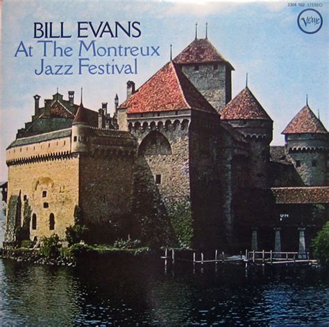 Bill Evans At The Montreux Jazz Festival Vinyl Discogs