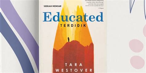 Review Buku Terdidik Educated Sebuah Memoar Pencarian Akan