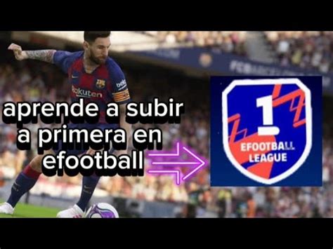 TUTORIAL COMO SUBIR A 1RA DIVISION Efootball 2024 YouTube