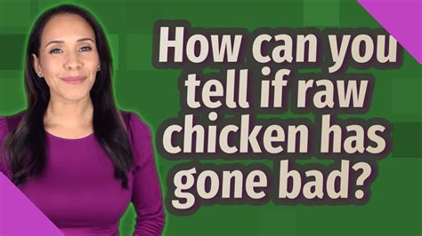 How Can You Tell If Raw Chicken Has Gone Bad Youtube