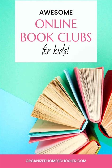 Awesome Online Book Clubs Options for Kids ~ The Organized Homeschooler