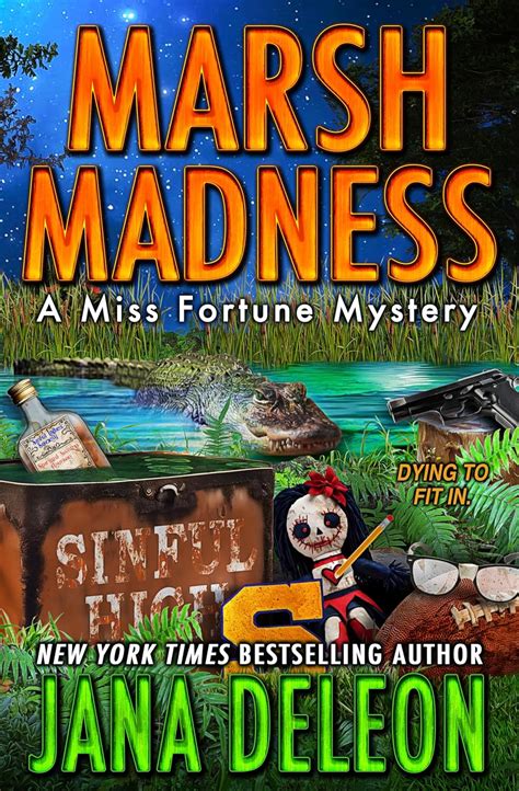 Marsh Madness Miss Fortune Mysteries Book 28 Ebook Deleon Jana