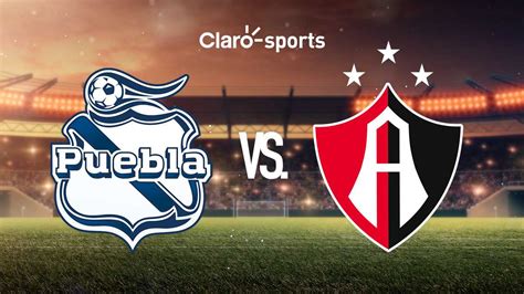 Puebla Vs Atlas En Vivo La Liga Mx 2024 Resultado Y Goles Del Partido De La Jornada 4 En