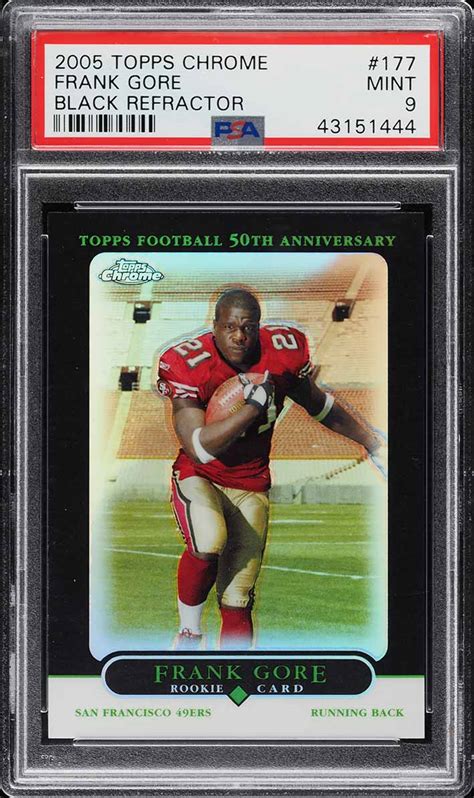 2005 Topps Chrome Black Refractor Frank Gore ROOKIE 100 177 PSA 9 MINT