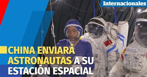 China enviará este martes a tres astronautas a su estación espacial