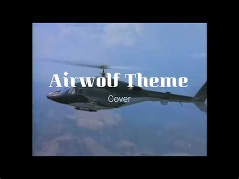 Airwolf Theme Cover Youtube