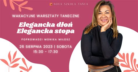 Elegancka dłoń elegancka stopa WARSZTATY TANECZNE Nova Szkoła