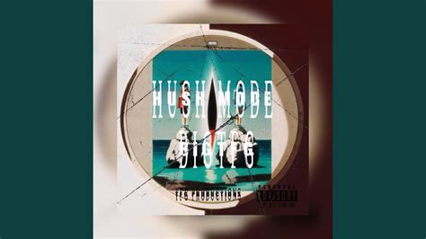 Hush Mode Youtube