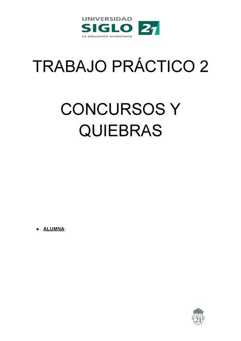 TP2 Concursos Y Quiebras mio TRABAJO PRÁCTICO 2 CONCURSOS Y QUIEBRAS