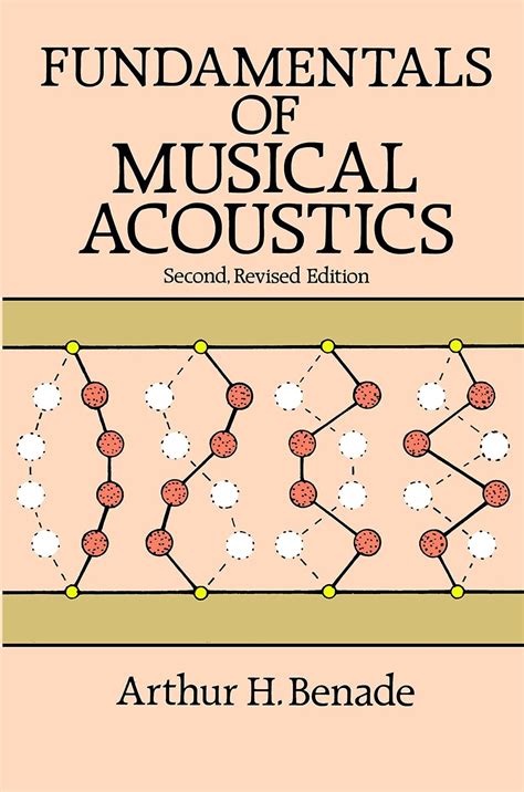 fundamentals  musical acoustics  revised edition dover books
