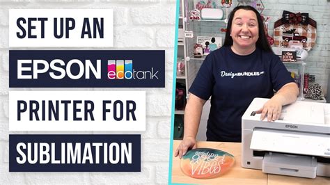 How To Setup An Epson EcoTank 15000 Printer For Sublimation YouTube