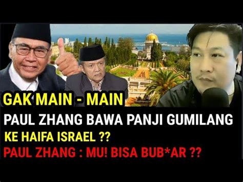 Paul Zhang Bawa Panji Gumilang Ke Haifa Isr Ael Youtube