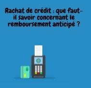 Optimisation des conditions de remboursement anticipé et rachat de