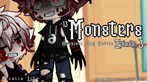 Monsters Episode Original Gay Gacha Series K K Subscroobler Special YouTube