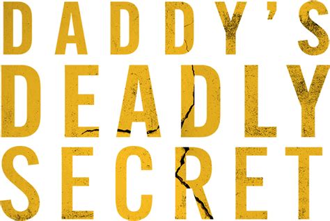 Watch Daddy's Deadly Secret | Lifetime