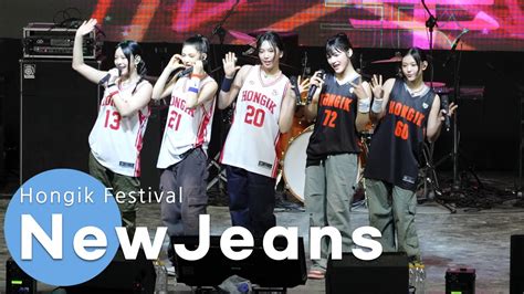 230915 뉴진스 Newjeans Eta 홍익대 축제 Hongik Festival 4k 60p Youtube